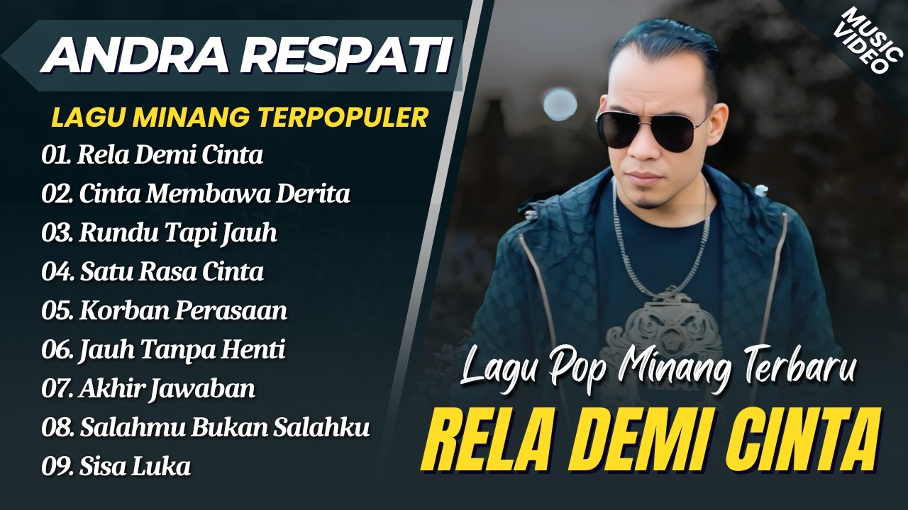Andra Respati - RELA DEMI CINTA - CINTA MEMBAWA DERITA RINDU TAPI JAUH || LAGU MINANG TERBARU 2026