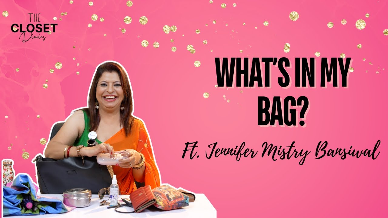 What's In My Bag? | Ft. Jennifer Mistry Bansiwal |Ep. 09