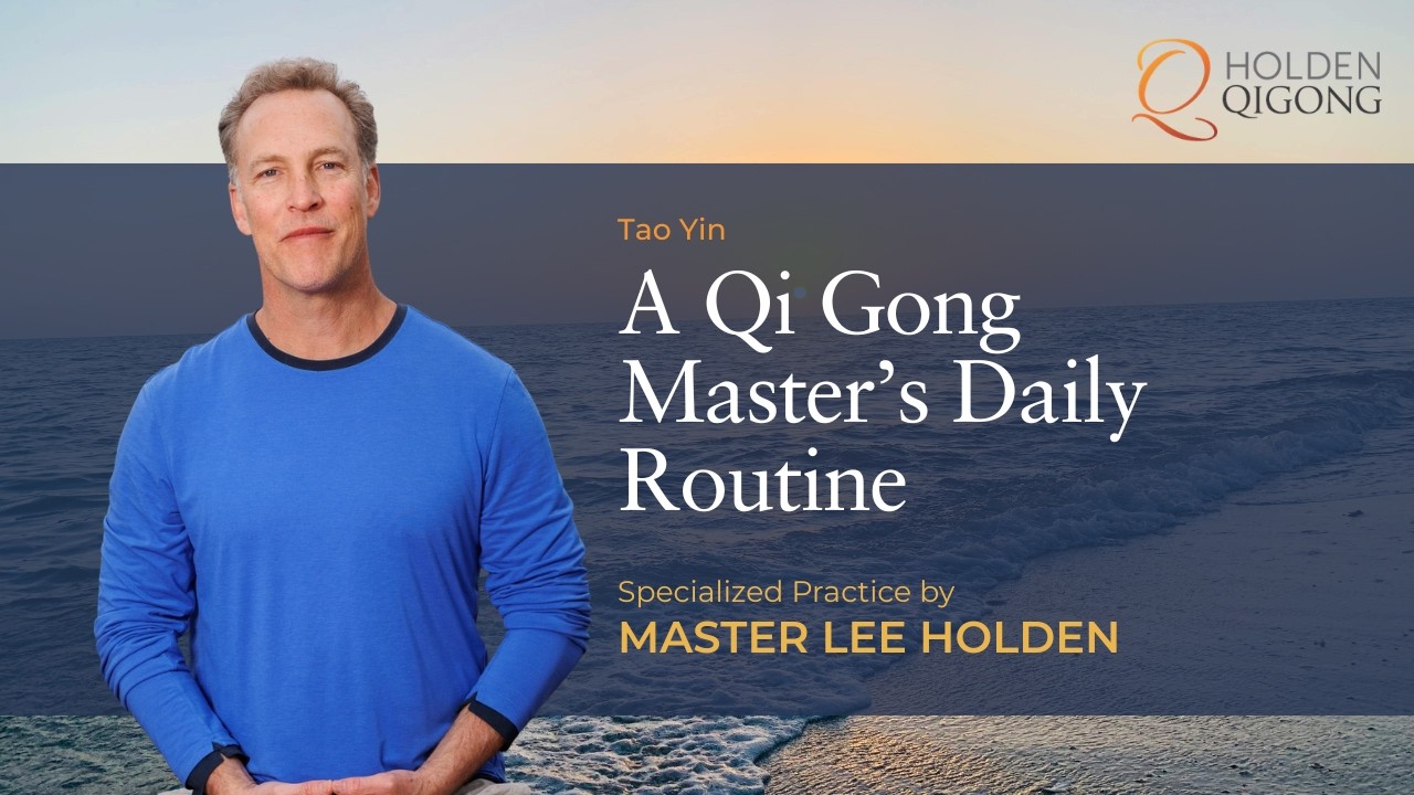 A Qi Gong Master's Daily Routine