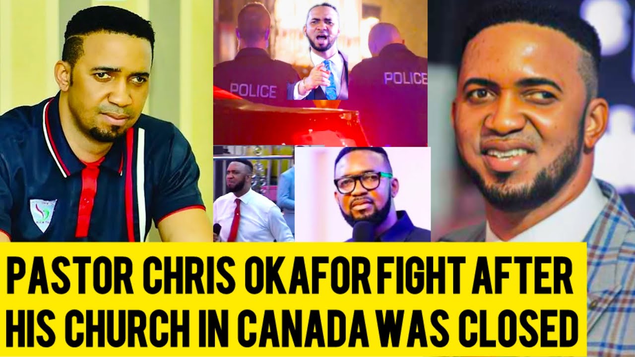 YOU HAVE NO RIGHT PASTOR CHRIS OKAFOR FIGHT TO GETS HIS CHURCH IN CANADA BACK 