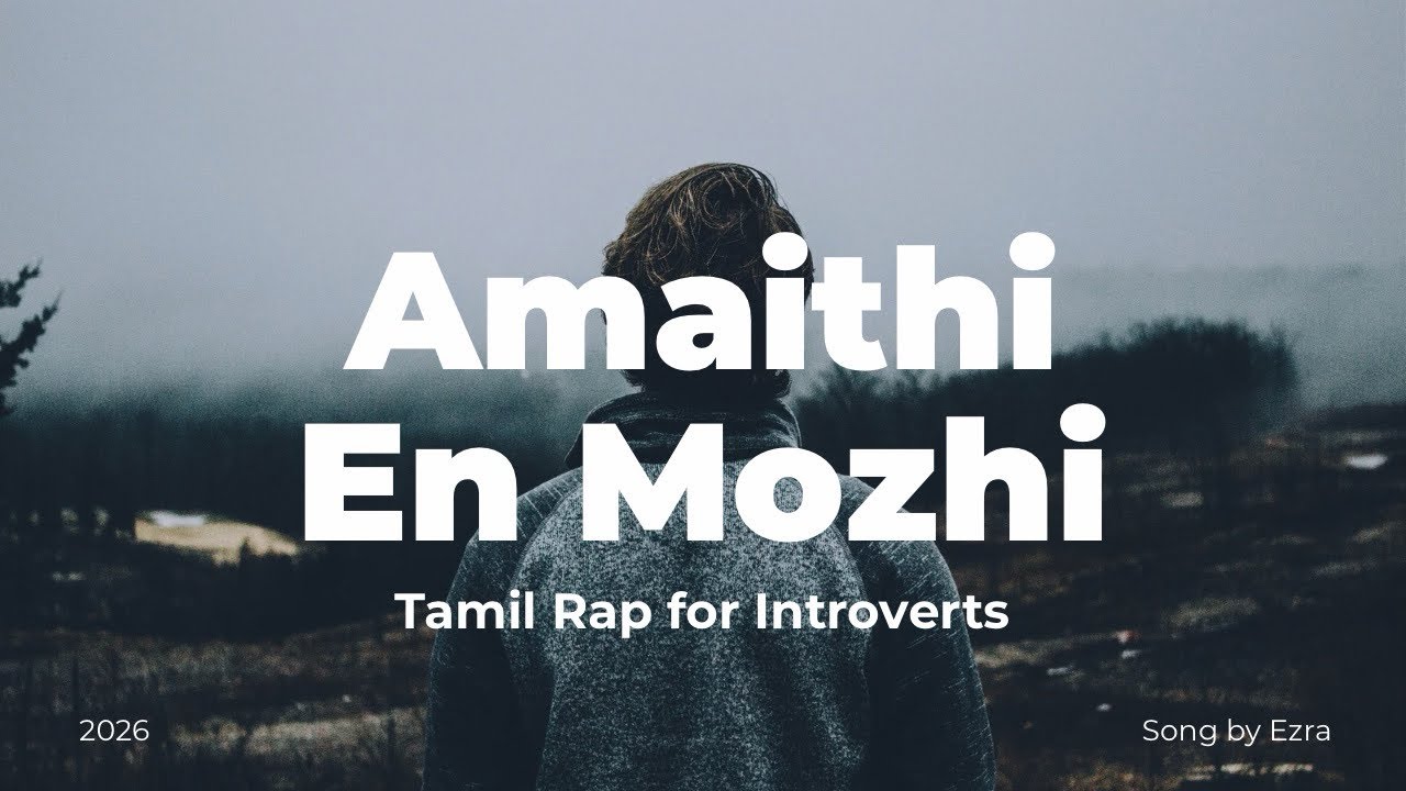 Amaithi En Mozhi 🖤 | Pesadha Manasugalin Kural | Tamil Rap for Introverts