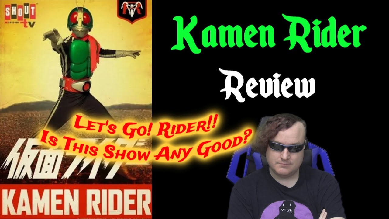 Kamen Rider (1971) Review - Let's Go! Rider!!  Is This Show Any Good?
