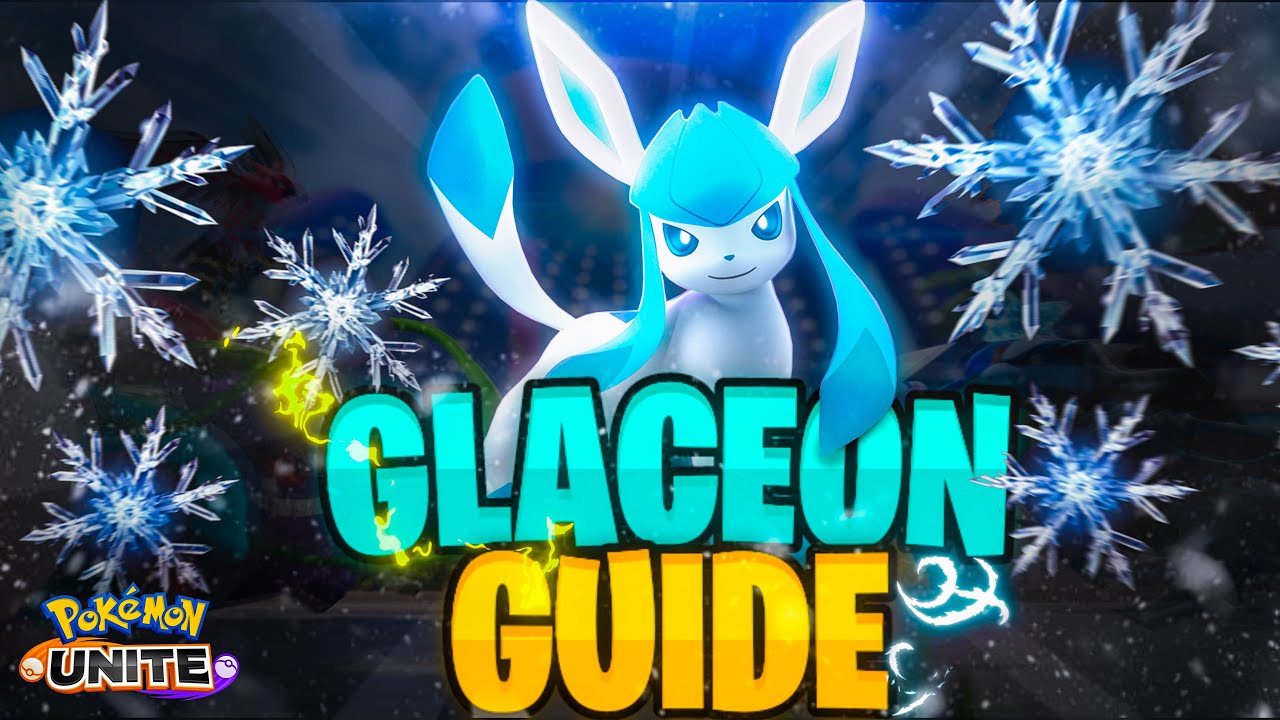 The Only Glaceon Guide You Will Need | Pokemon Unite