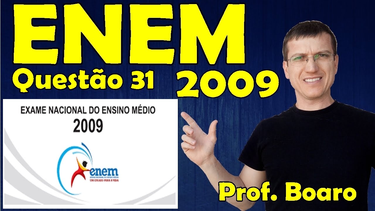 ENEM 2009 - Física - Ondulatória - Questão 31 resolvida (Caderno Azul) - Prof. Marcelo Boaro
