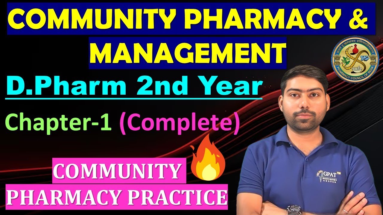 Community Pharmacy and Management | D.Pharma 2nd Year | Ch-1 Community Pharmacy Practice #dpharma 😍🔥
