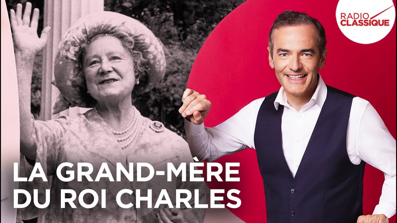 Franck Ferrand raconte : La grand mère du roi Charles