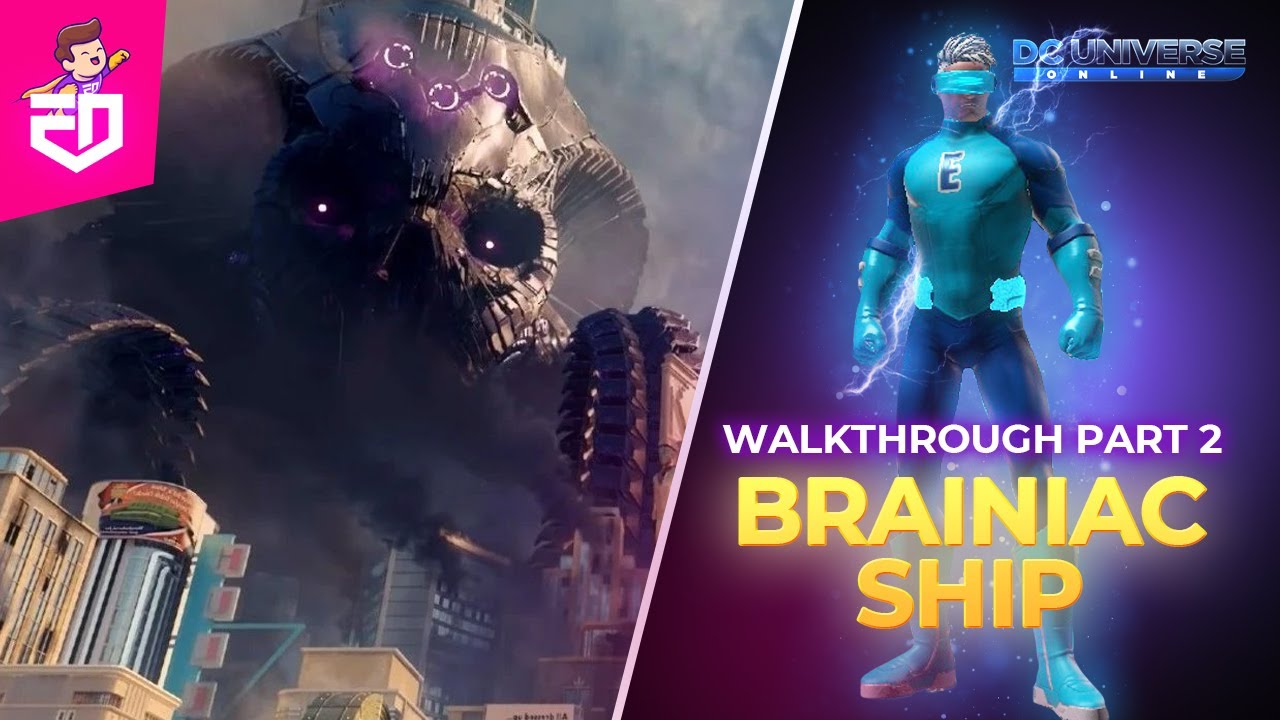 DCUO | Brainiac Ship (Tips & Tricks) + Beginner Walkthrough (Part 2) | iEddy Gaming