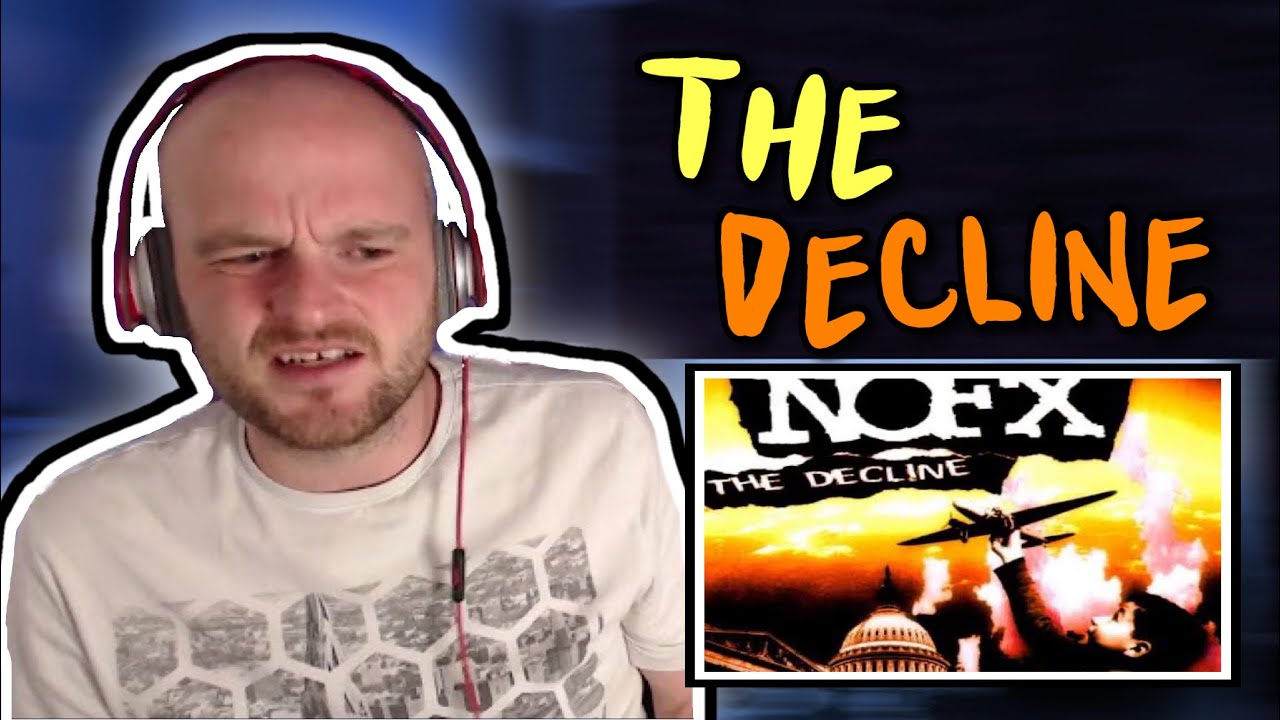 NOFX - The Decline - REACTION