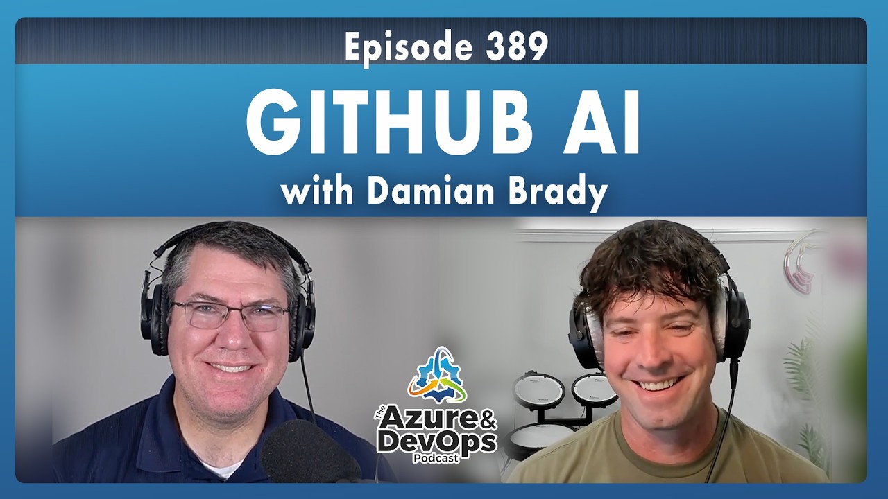 Damian Brady: GitHub AI - Episode 389