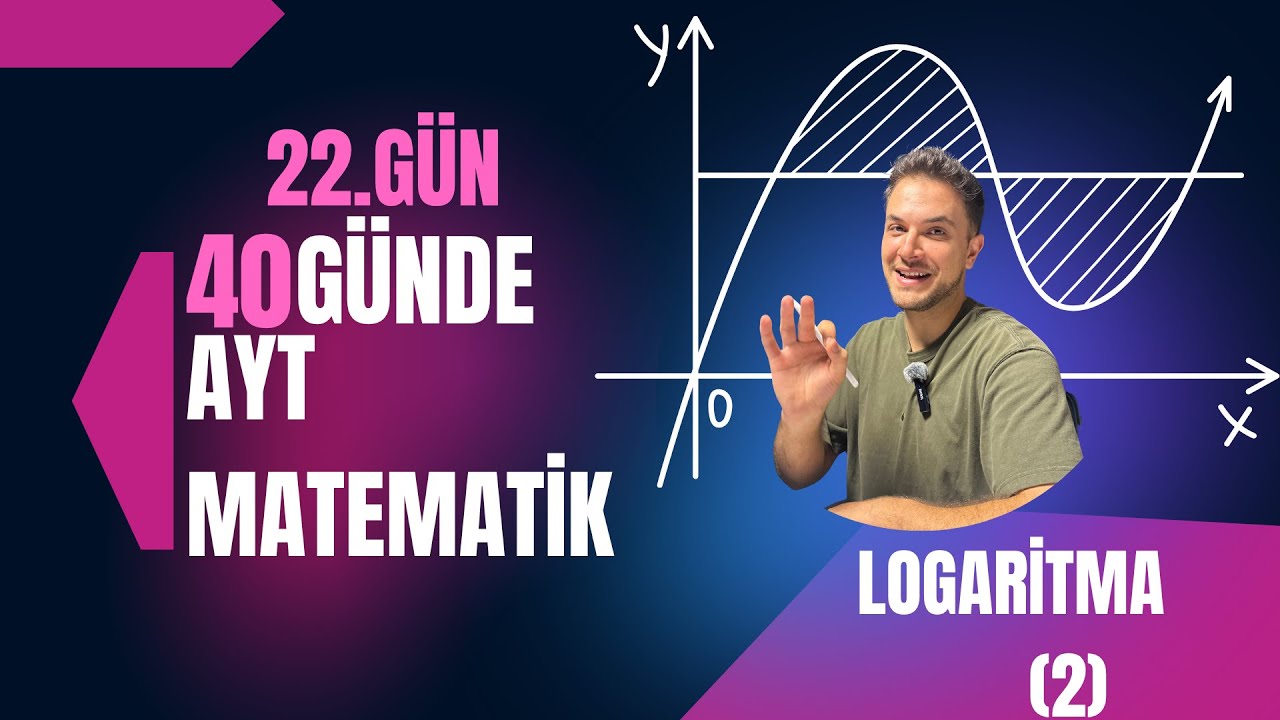 Logaritma 2 | 40 Günde Ayt Matematik | 22. Gün 