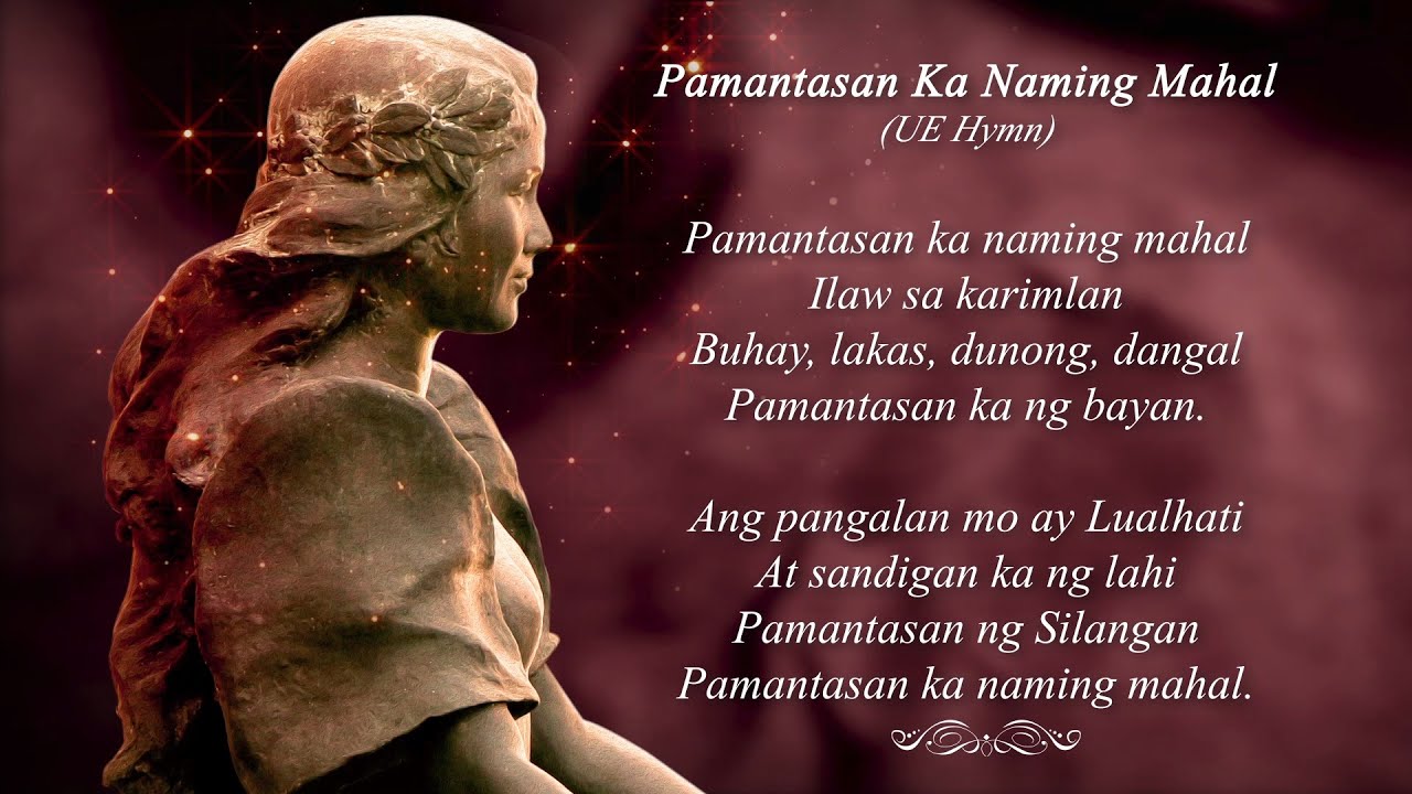 Pamantasan Ka Naming Mahal (UE Hymn)