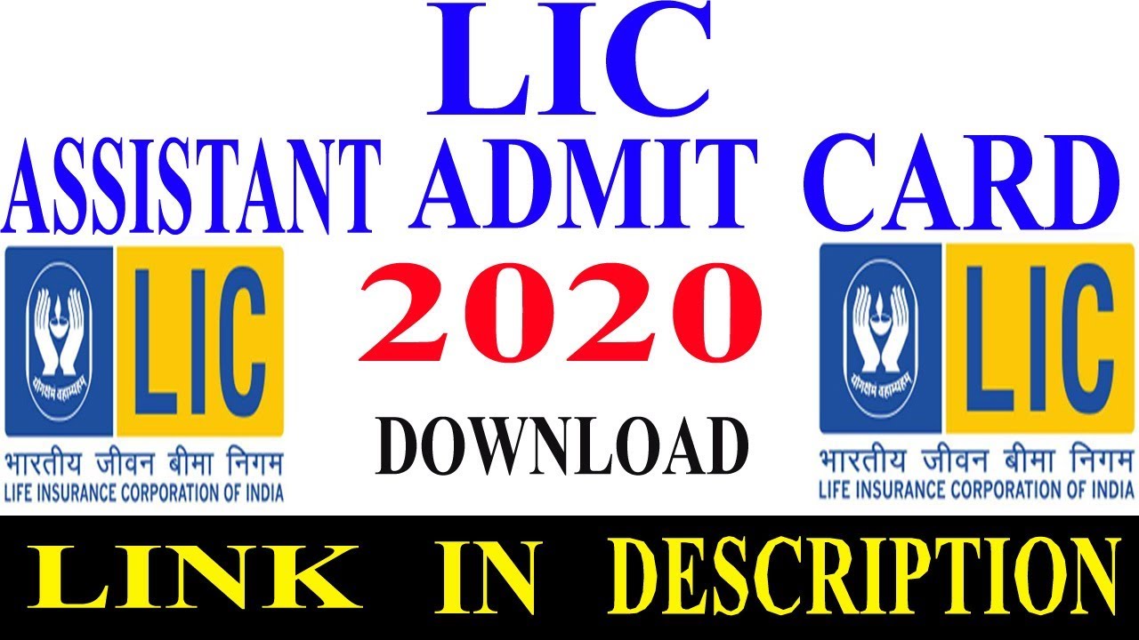 LIC Assistant Admit Card 2019 -LIC Assistant Call letter-How to download LIC Admit card 2020