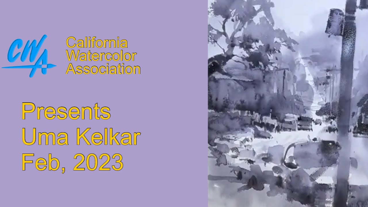 Uma Kelkar demo at the California Watercolor Association, Feb 2023 meeting