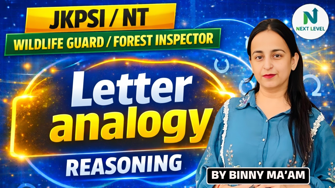 Letter Analogy Reasoning | JKPSI/NT Wildlife Guard & Forest Inspector | By Binny Ma’am