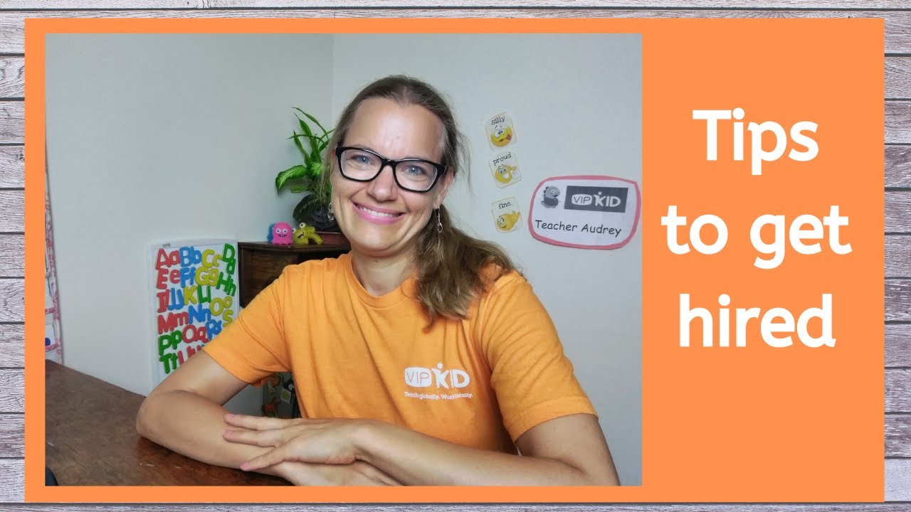 VIPKid 2020 Hiring Process:  TIPS TO SUCCEED