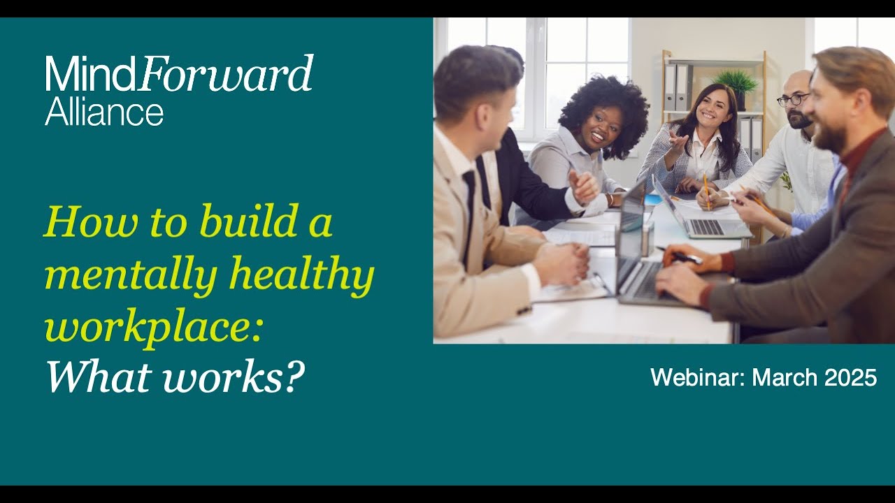 How to build a mentally healthy workplace: What works?