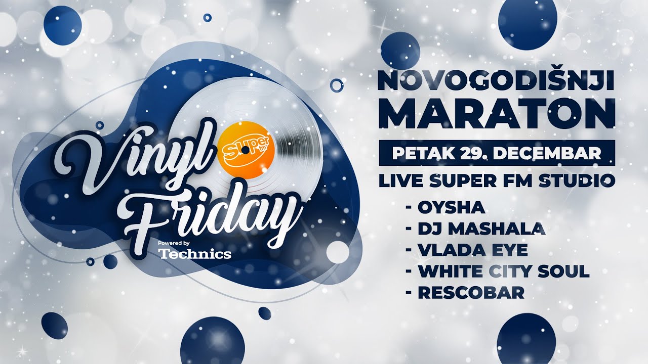 Vinyl Friday MARATON 2023 - Đorđije Stajkić (DJ Mashala)┃Super FM