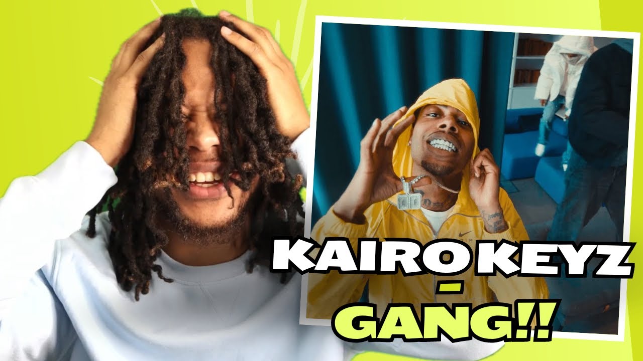 Kairo Keyz - GANG (Official Video) REACTION