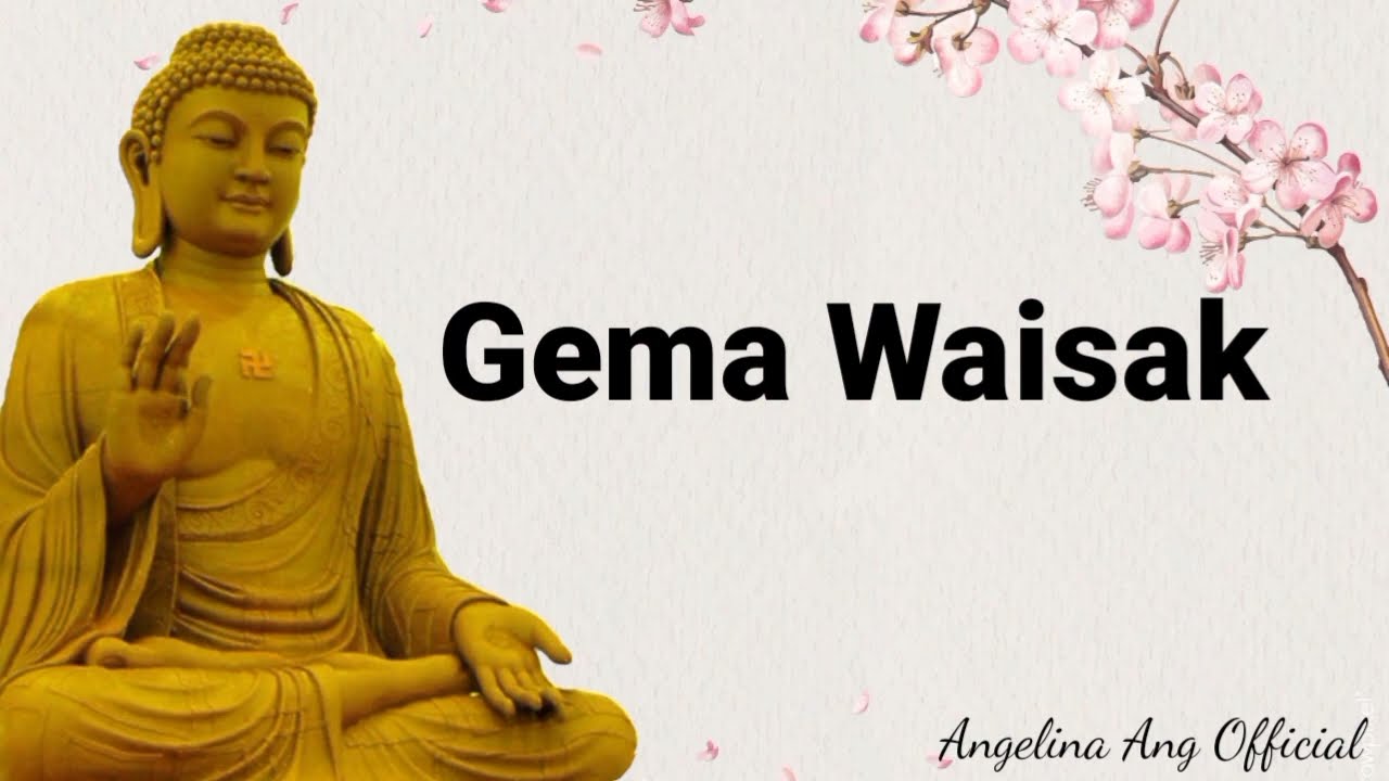 Lagu Buddhis Gema || Waisak Gema Waisak