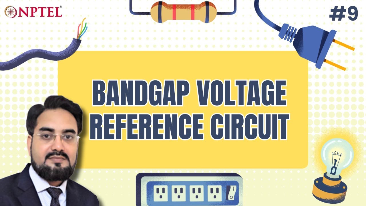 #9 Bandgap Voltage Reference Circuit | Brokaw Bandgap Circuit | Power Management Integrated Circuits