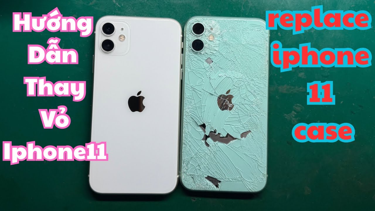 Hướng Dẫn thay Vỏ Iphone 11 tại nhà | how to replace iphone 11 case #iphone11 #thayvoiphone