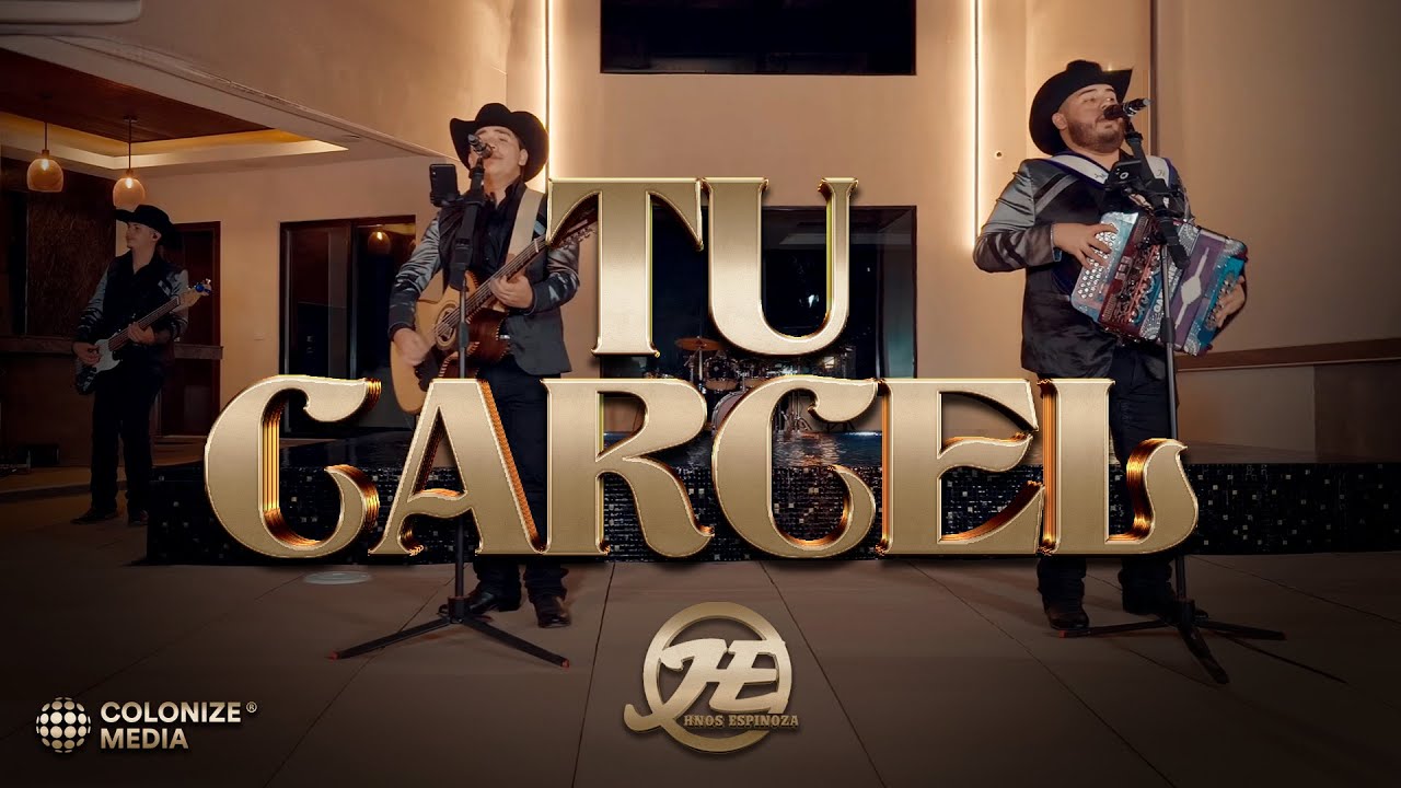 Hermanos Espinoza - Tu Carcel (En Vivo)