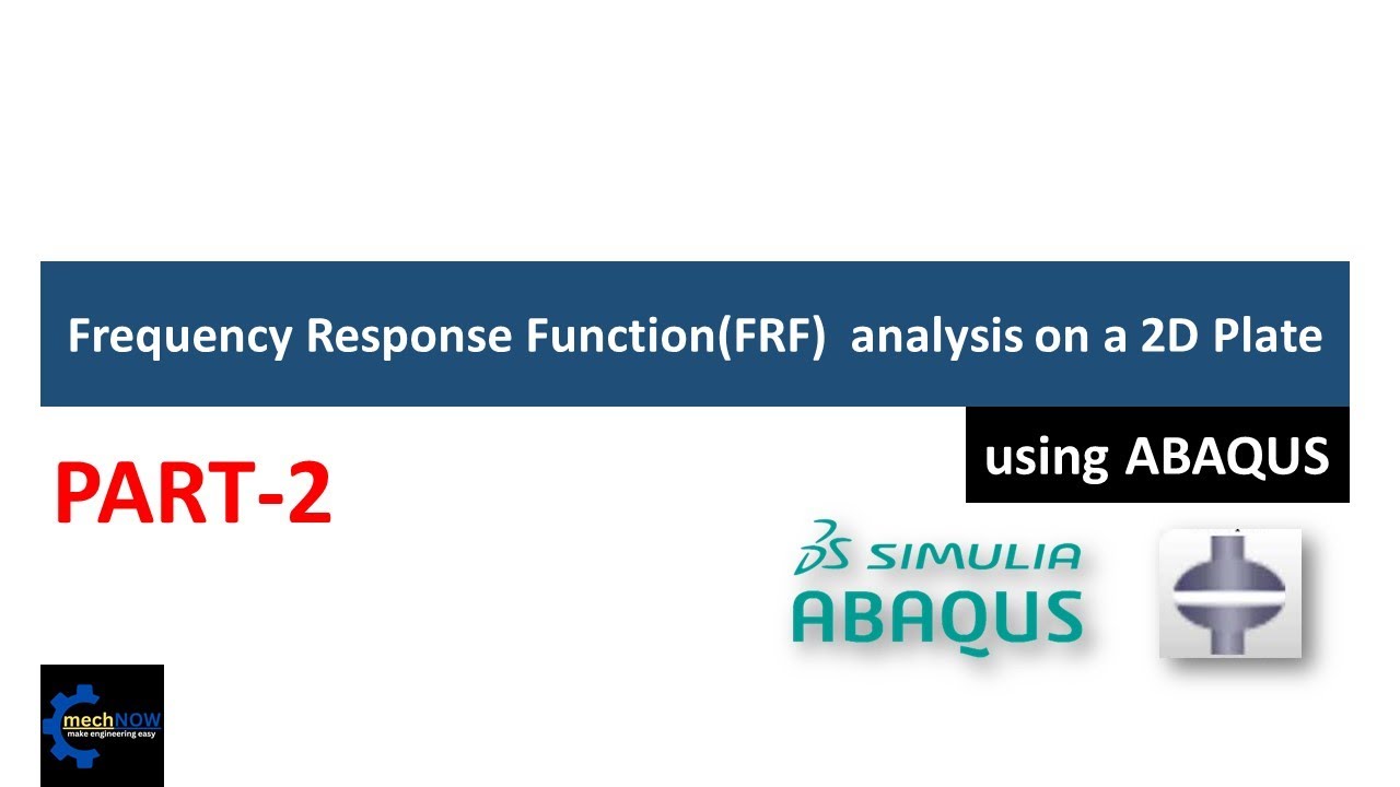 Frequency Response Function (FRF) Analysis using Abaqus || PART 2/2