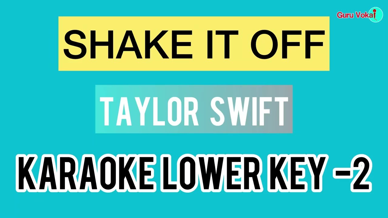Taylor Swift - Shake It Off (Karaoke Lower Key -2)
