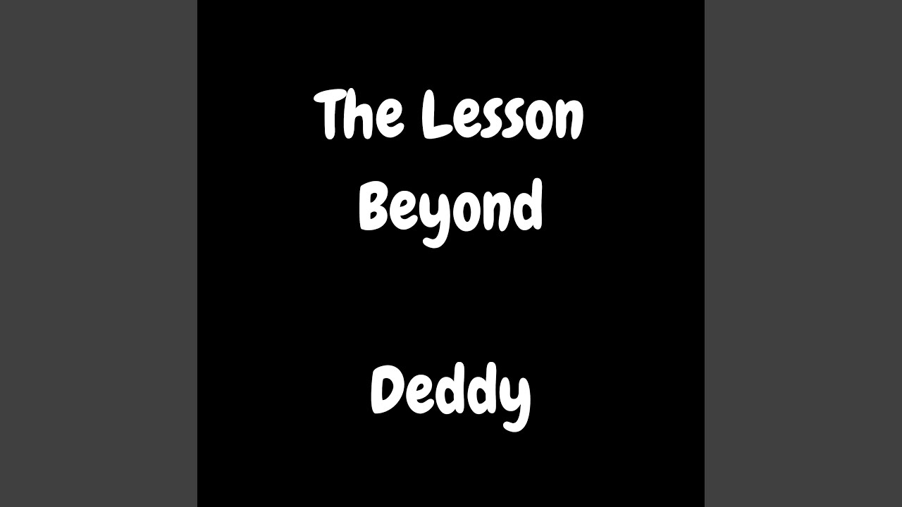 The Lesson Beyond
