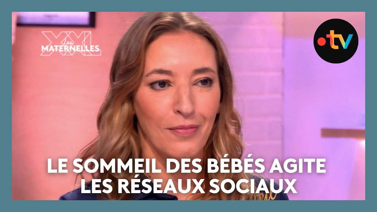 Le sommeil des bébés : pourquoi ce sujet enflamme-t-il les réseaux sociaux ? - Les Maternelles XXL