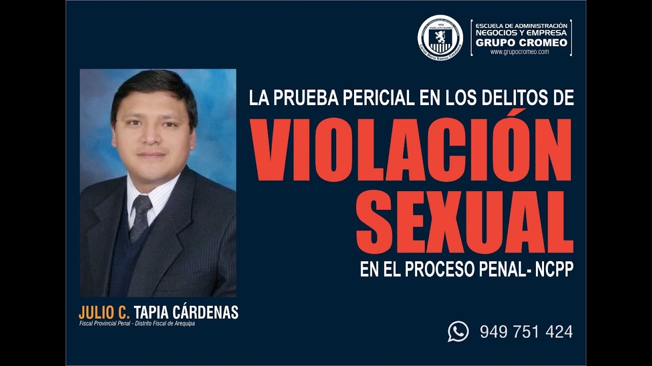 LA PRUEBA PERICIAL EN LOS DELITOS DE VIOLACIÓN SEXUAL  EN EL PROCESO PENAL-NCPP. PARTE  01