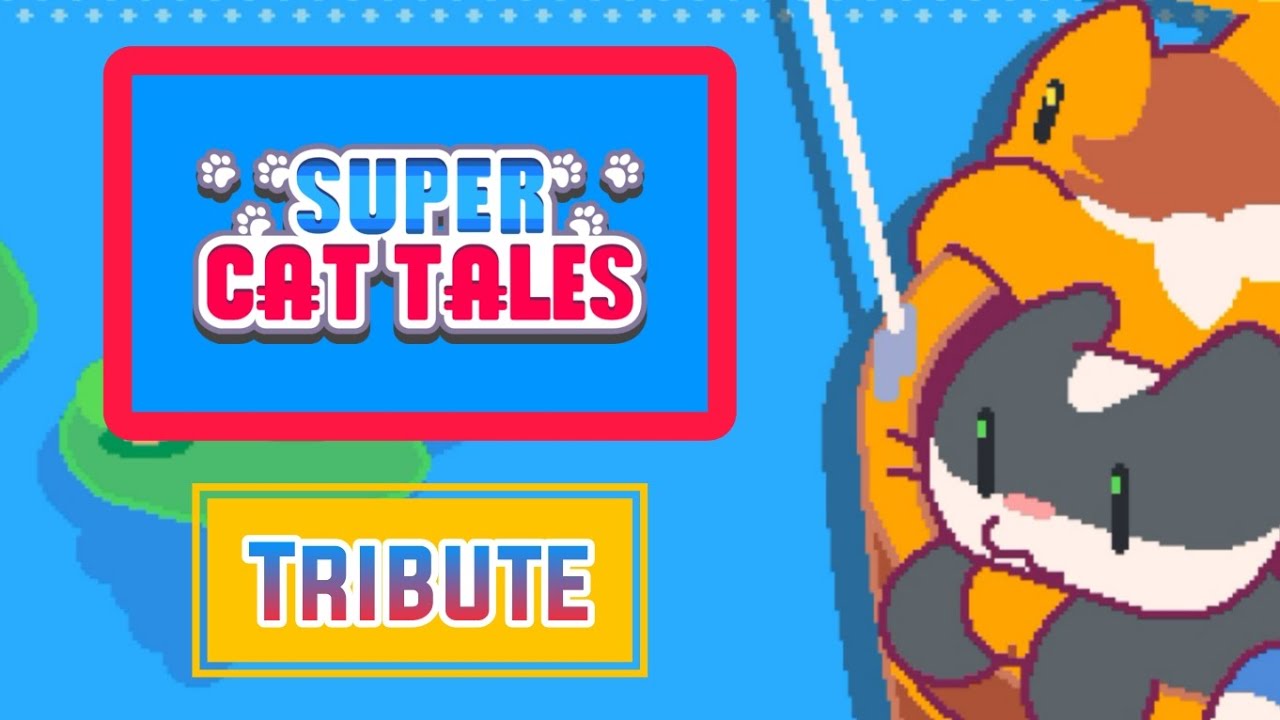 Super Cat Tales Tribute
