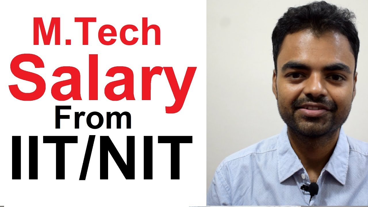 Average Salary After M.Tech From IIT, NIT(Mechanical, Civil, Electrical, Computer) in India Hindi