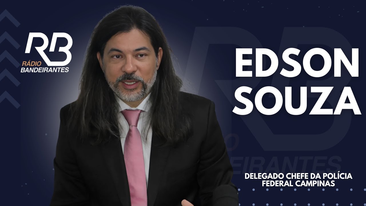 ENTREVISTA - EDSON SOUZA - DELEGADO CHEFE POLÍCIA FEDERAL CAMPINAS
