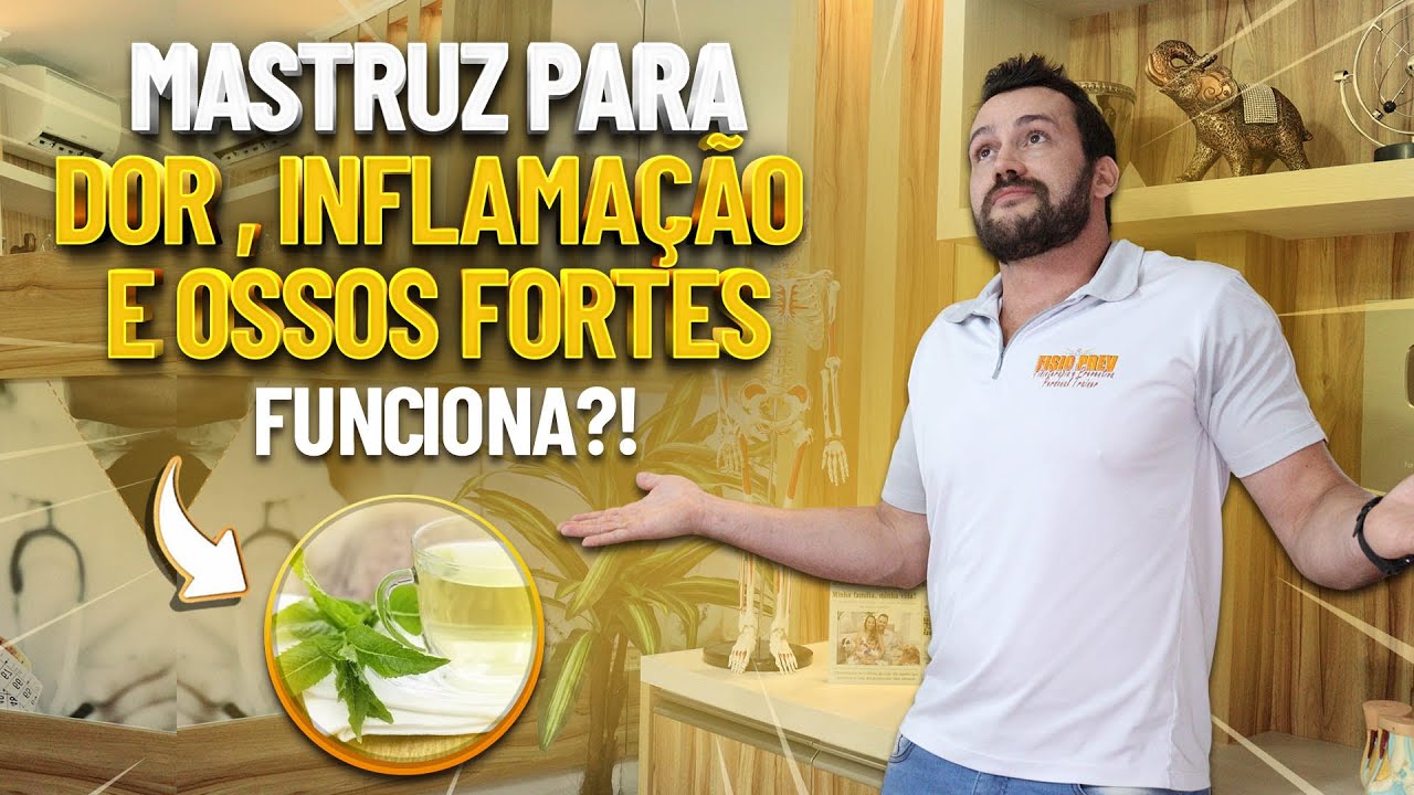 MASTRUZ PARA DOR, INFLAMAÇÃO E OSSOS FORTES I Fisioprev com Guilherme Stellbrink