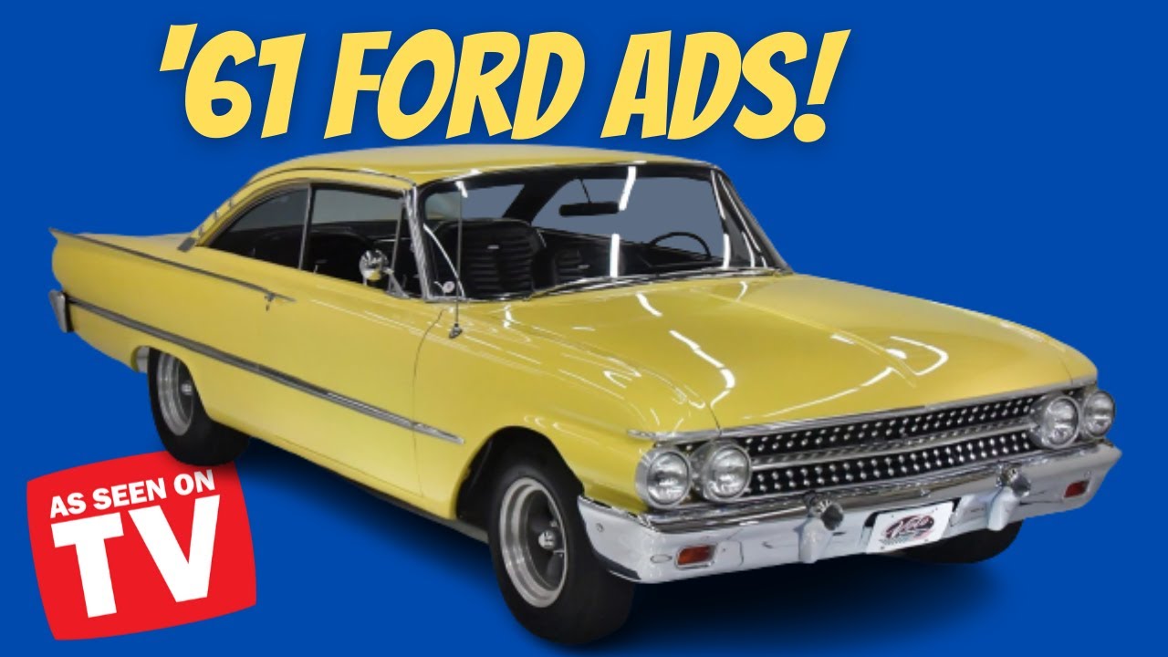Nostalgic 1961 Ford Commercials From The Good Ol Days