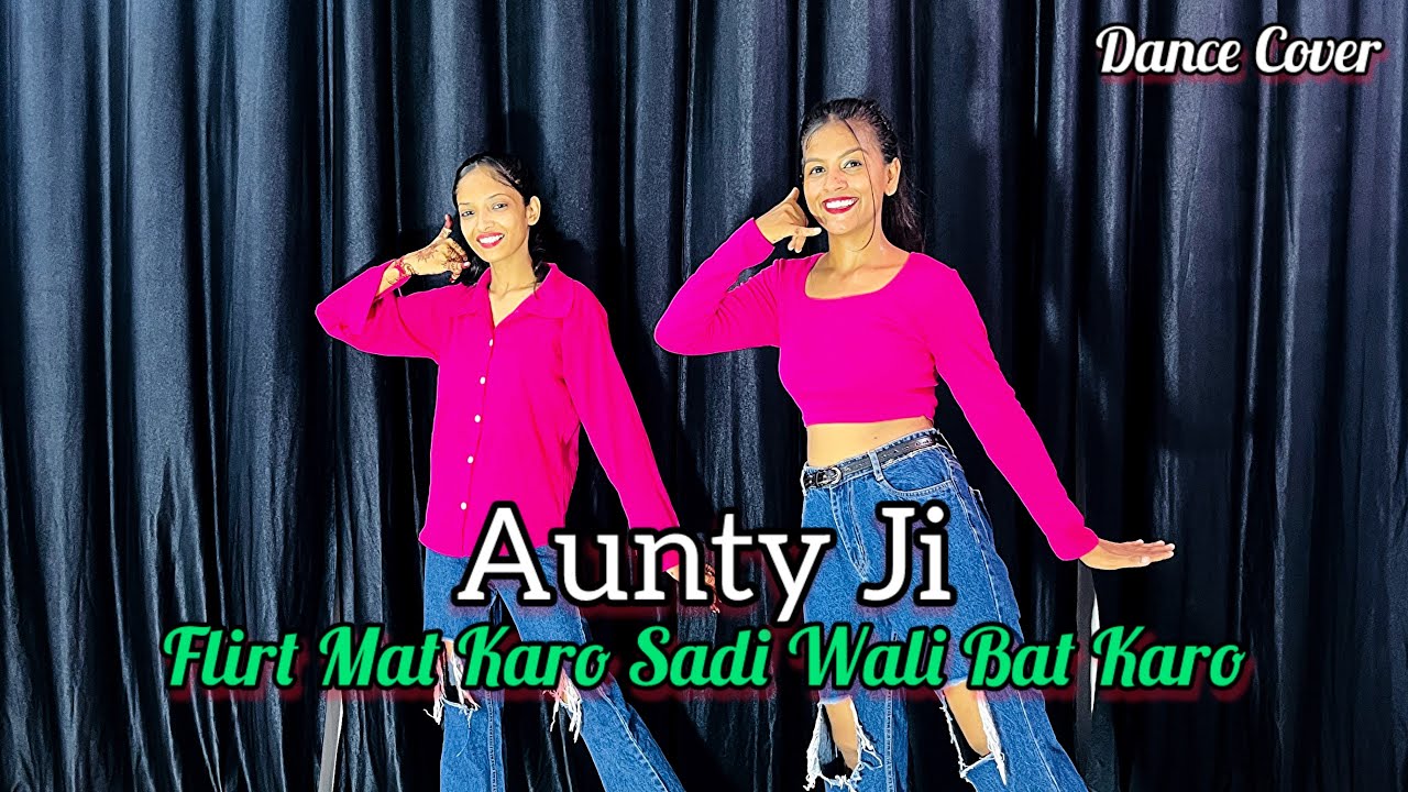 Flirt Mat Karo Sadi Wali Baat Karo | Aunty Tum Kya Jano | Instagram Trending Song | Dance Cover