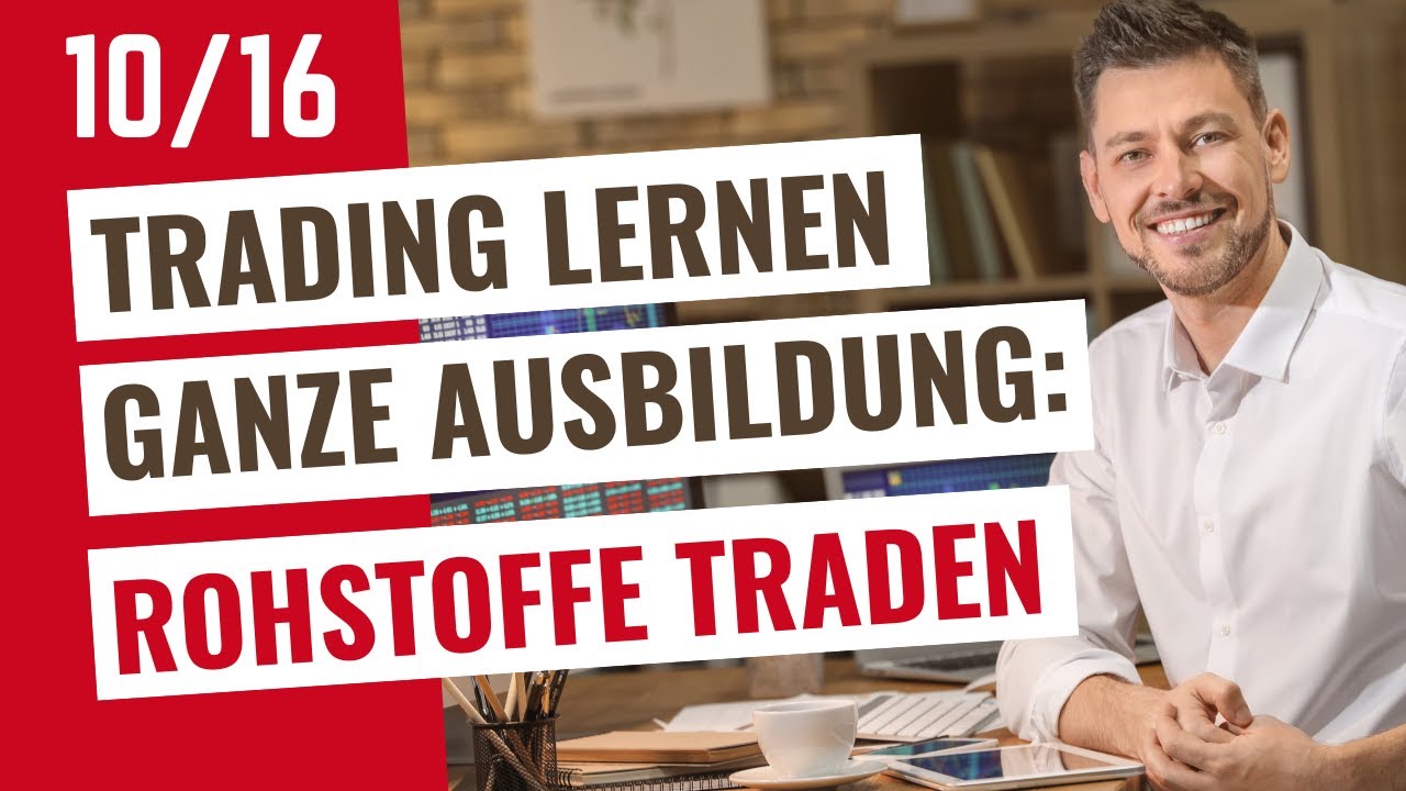 Daytrading mit Gold und ÖL für Trading Anfänger (Traden lernen Video 10)