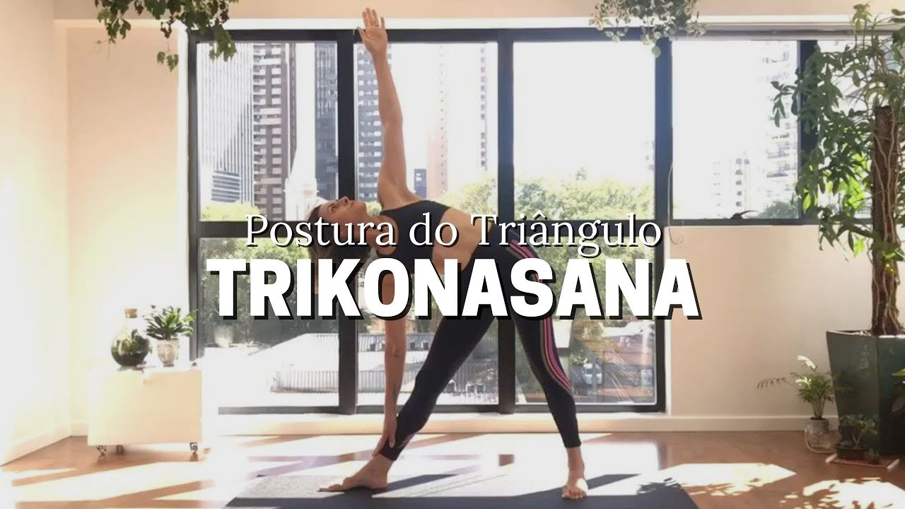 Como fazer o Trikonasana | Postura do Triângulo - Tutorial - Kamila Thali | Samadi Yoga