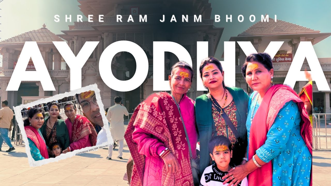 Ayodhya : Shree Ram Janm Bhoomi
