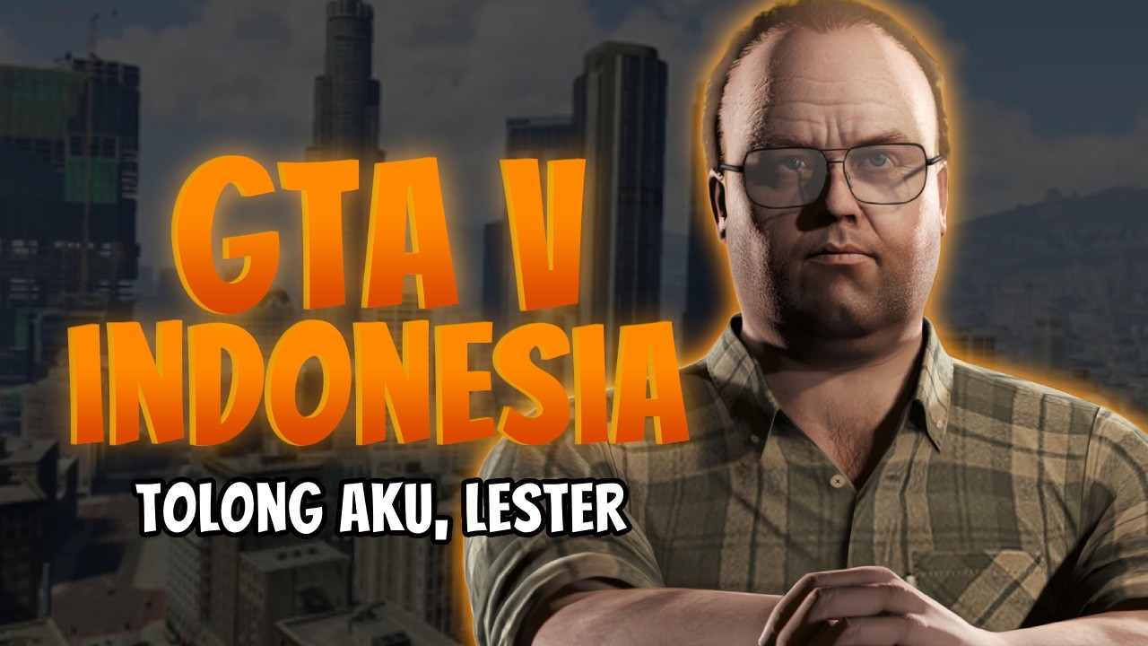Tolong Aku, Lester | GTA V