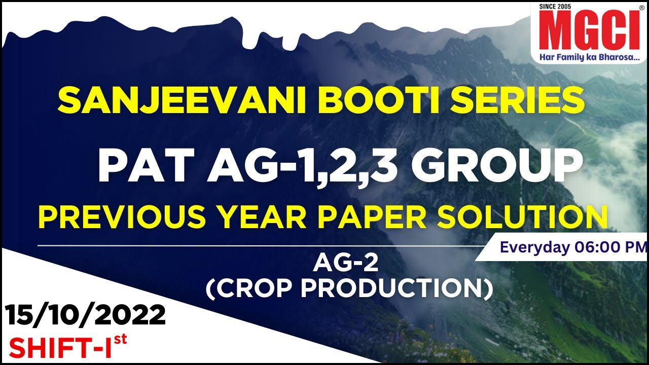संजीवनी बूटी Series PAT PYQ; AG-2 #bestinstitute #pat2025 #pyq #bestagriculturecoaching #crop