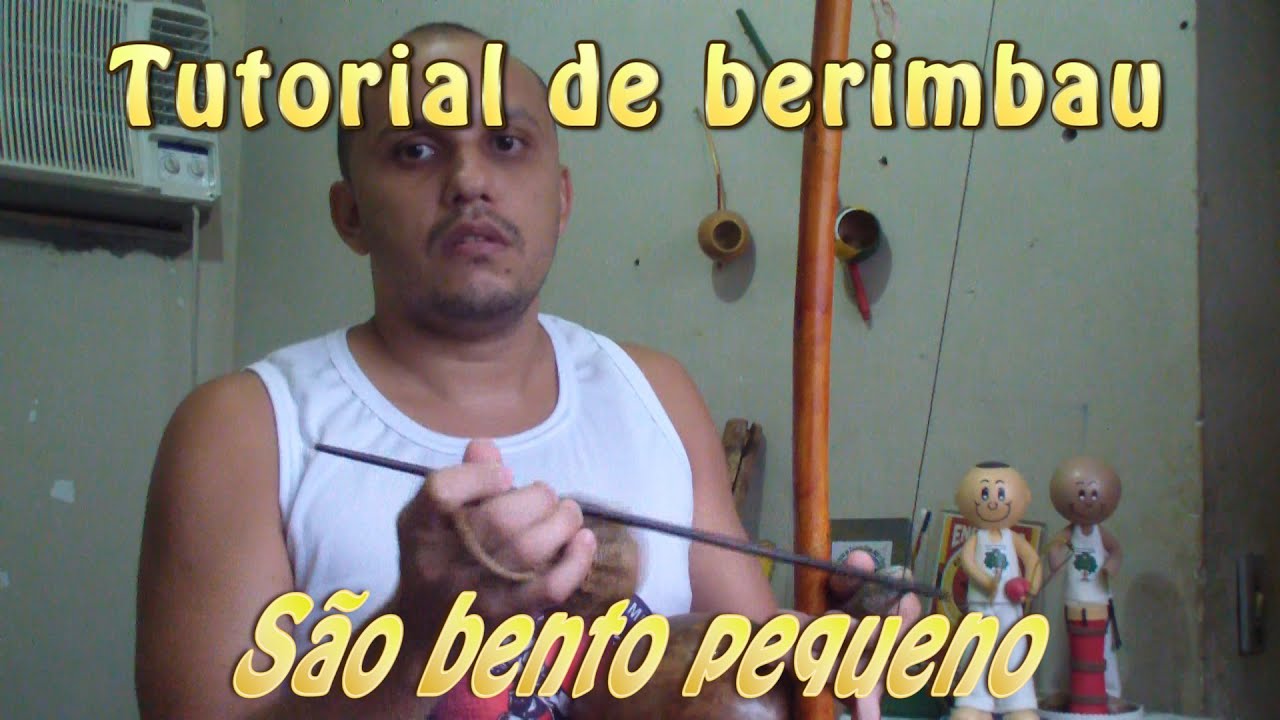 Tutorial de Berimbau #1 (São bento pequeno / angola invertida)