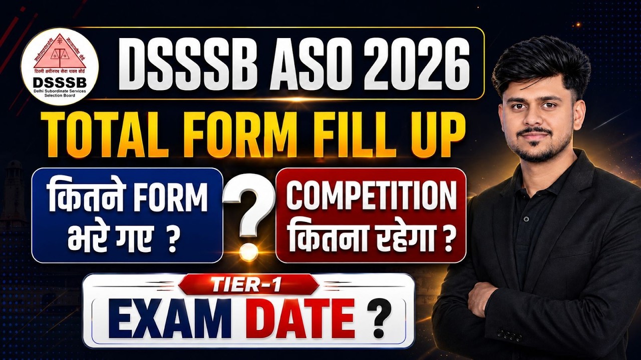 DSSSB ASO Vacancy Total Form Fill UP | DSSSB ASO Exam Date 2026 | Dass Grade 2 Total Form Fill UP