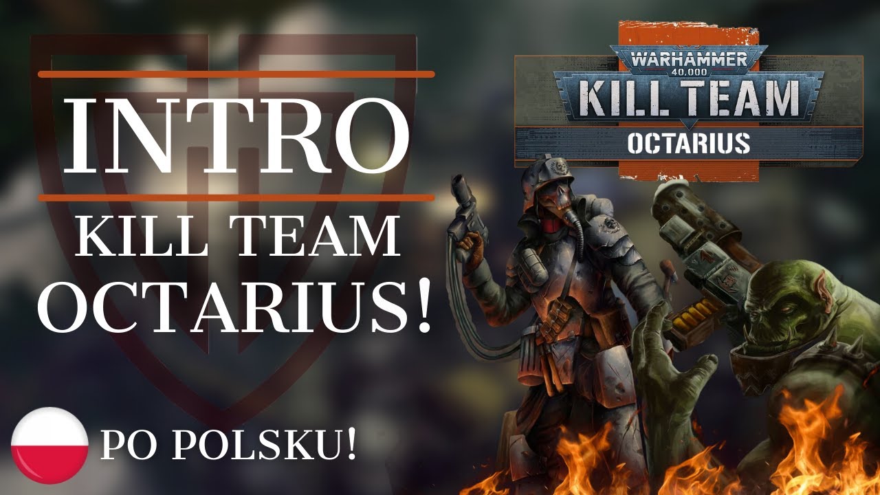 INTRO WARHAMMER 40 000, Kill Team: #OCTARIUS 2021, Po Polsku!! | WARBAND TV
