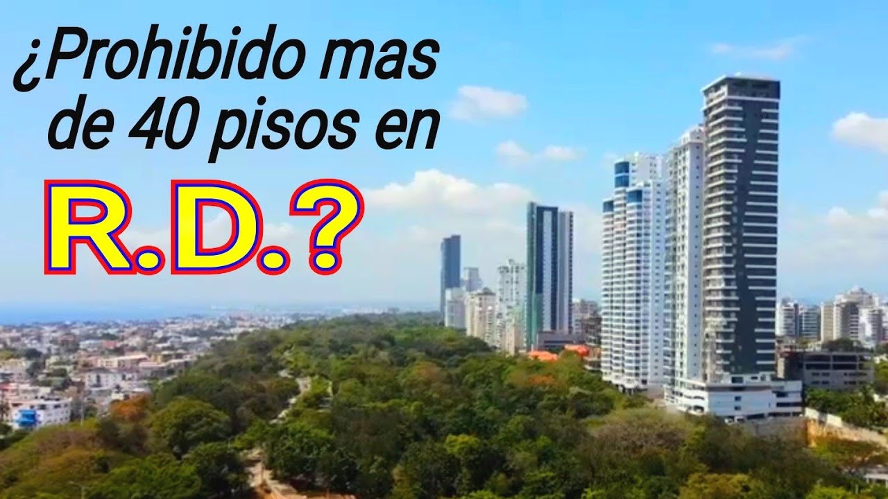 ¿Por qué no se pueden construir altos Rascacielos en la República Dominicana?