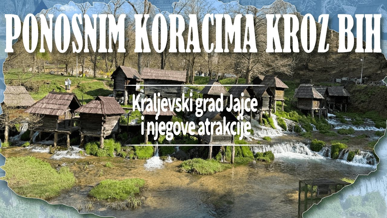Kraljevski grad Jajce i njegove atrakcije!