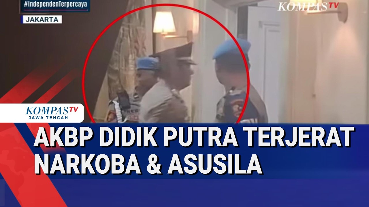 AKBP Didik Putra Terjerat Narkoba & Asusila