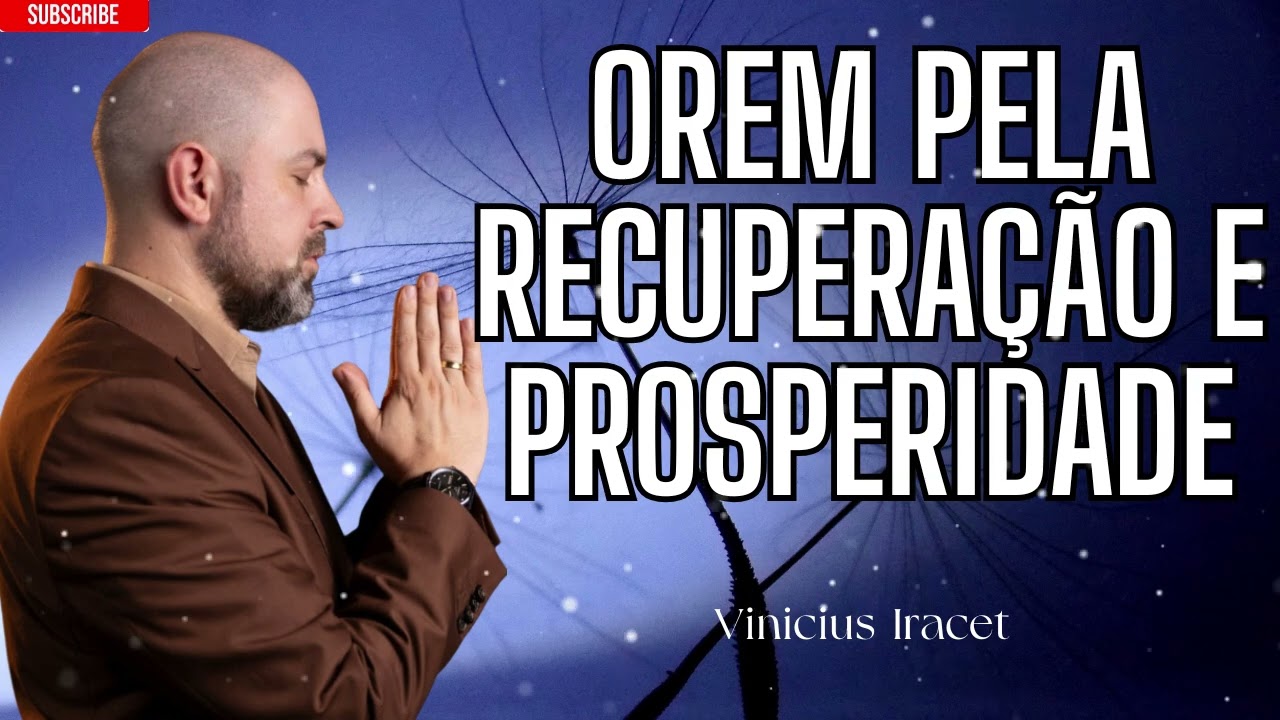 Oração da manhã pela recuperação total - @ViniciusIracet