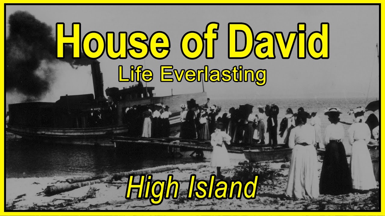 House of David - Life Everlasting (High Island) [SHORT FILM]